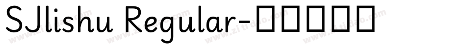 SJlishu Regular字体转换